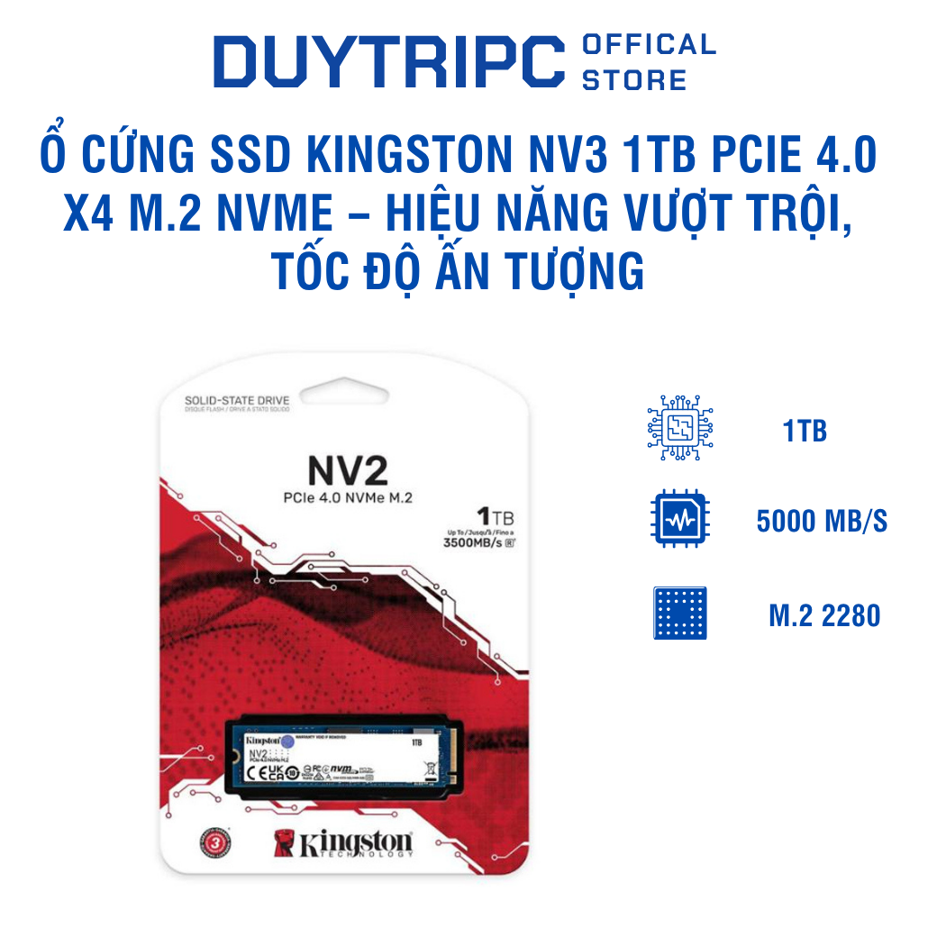 Ổ cứng SSD Kingston NV3 1TB PCIe 4.0 x4 M.2 NVMe – Hiệu năng vượt trội, tốc độ ấn tượng